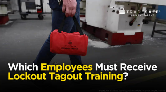 which employees must receive lockout tagout training
