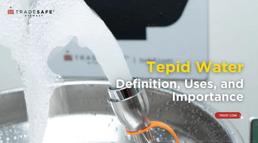 tepid water for eyewash stations