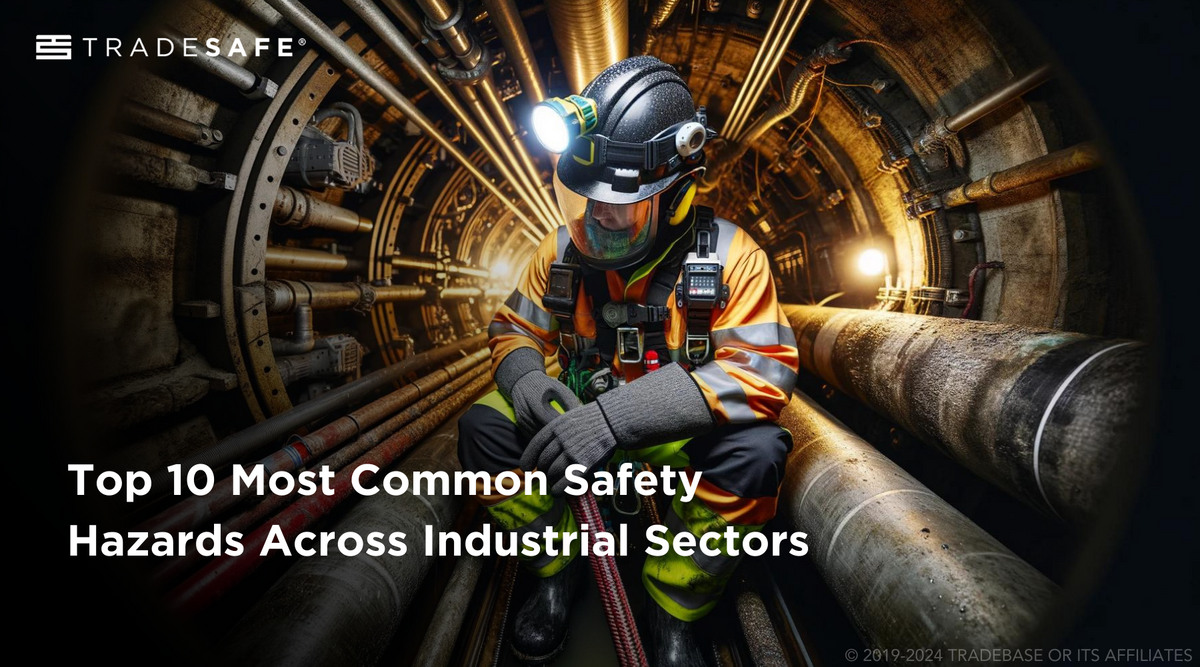 Manufacturing Safety Risks Top 10 Industry Safety Hazards in 2024 | TRADESAFE