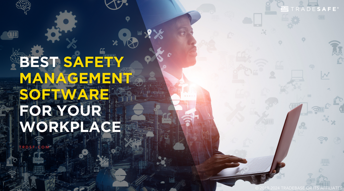 Best Safety Software for Your Workplace in 2024 | TRADESAFE