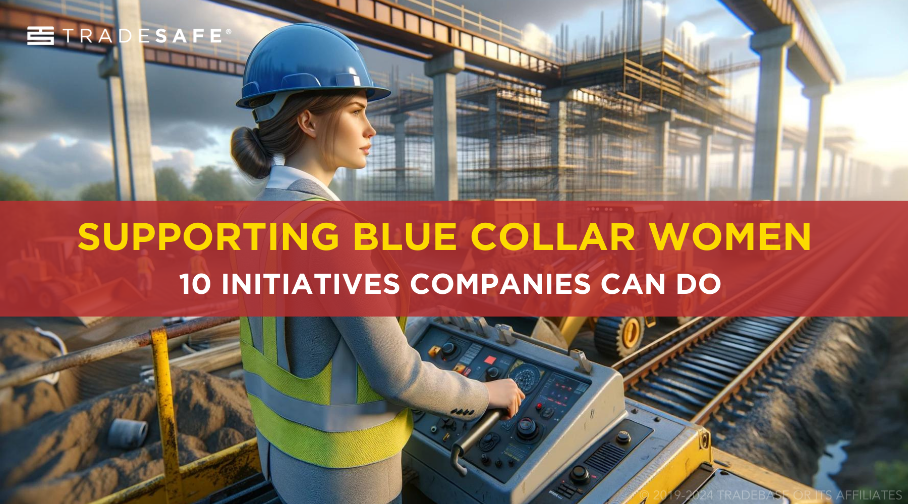 How Companies Can Support Blue Collar Women | TRADESAFE