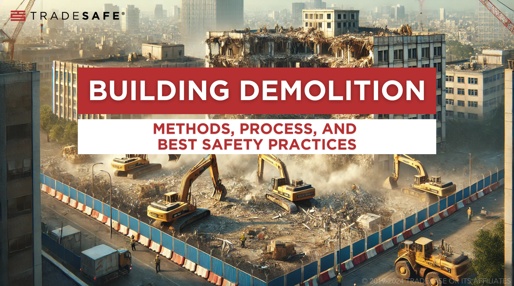 Building Demolition Methods and Process | TRADESAFE