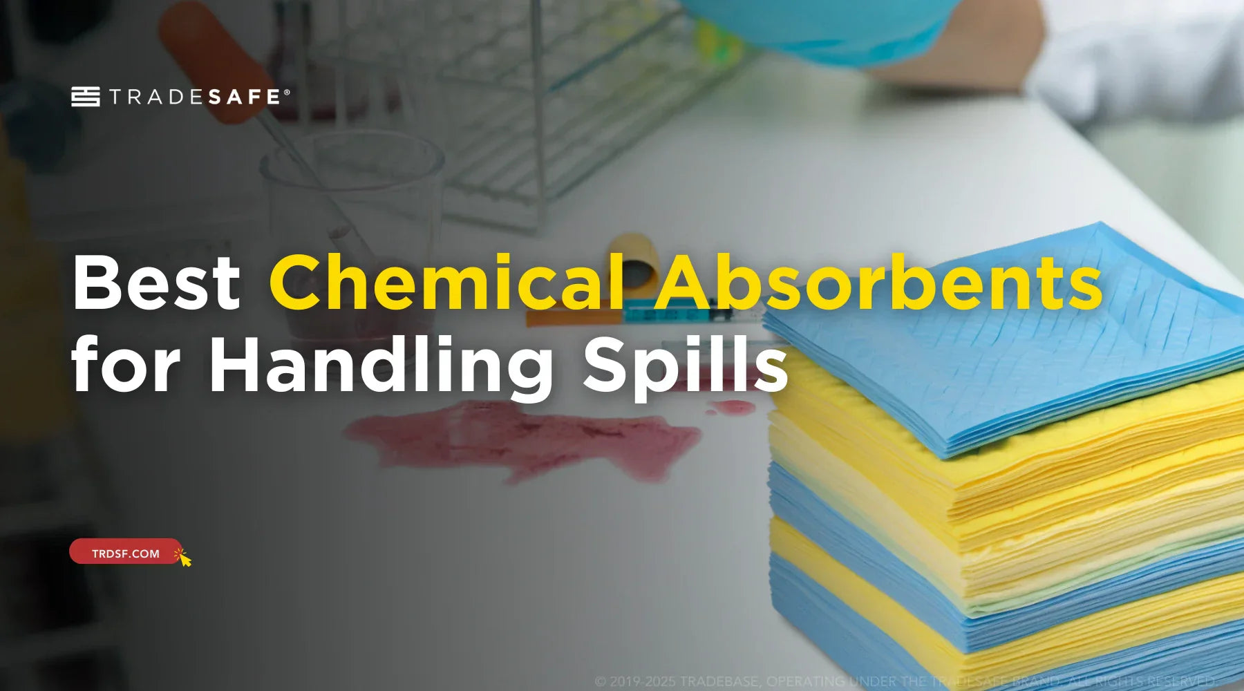 Best Chemical Absorbents for Handling Spills | TRADESAFE