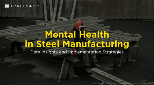 mental health in steel manufacturing
