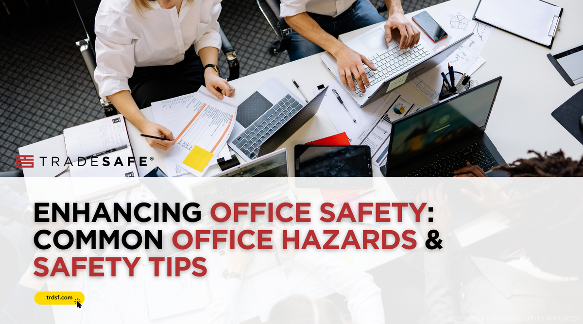 Offoce Computer Safety Tips Top 6 Office Safety Tips & Common Hazards | TRADESAFE
