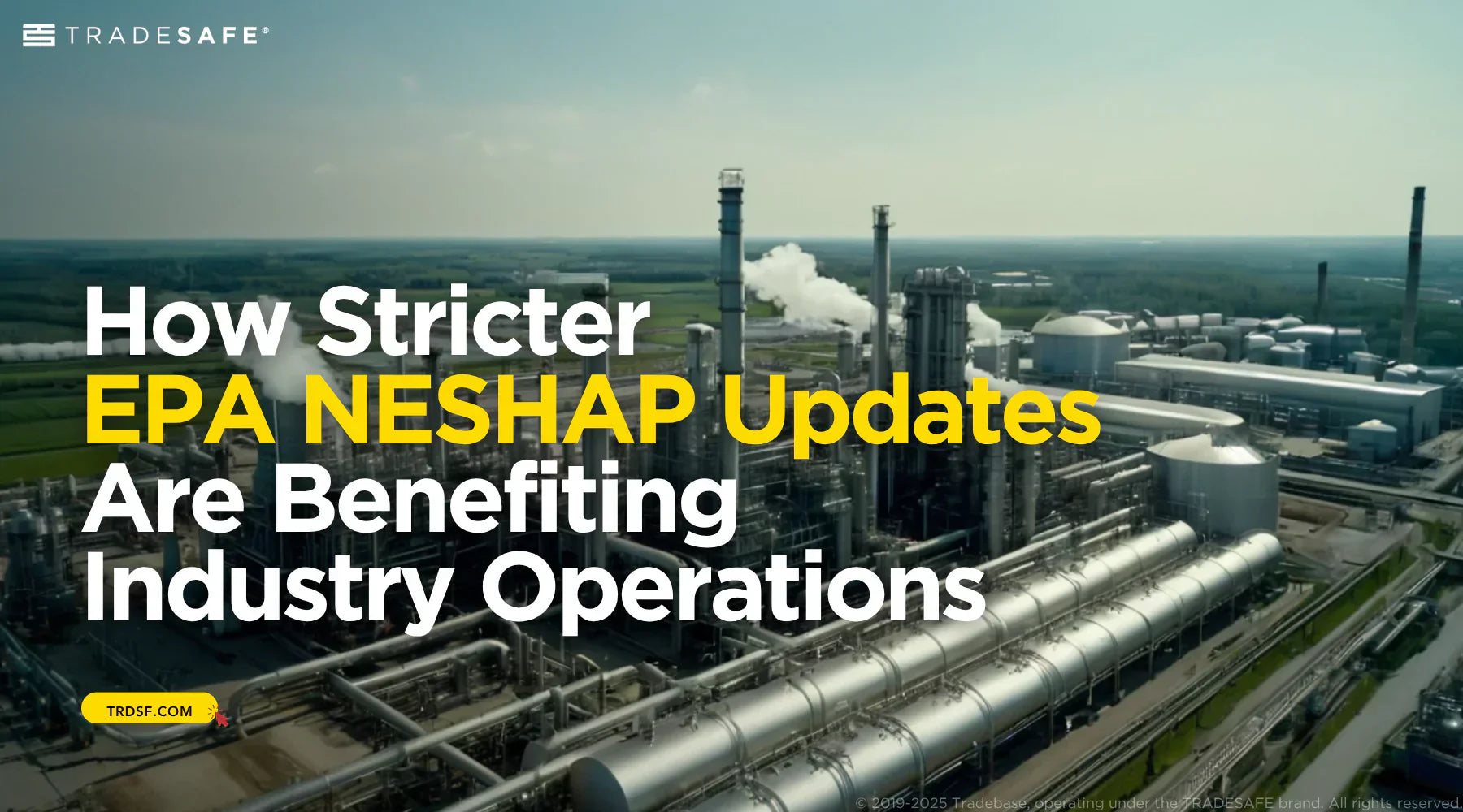 EPA’s NESHAP Updates & Its Benefits | TRADESAFE