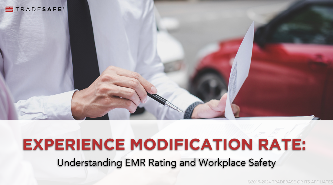 What Is Experience Modification Rate? | TRADESAFE