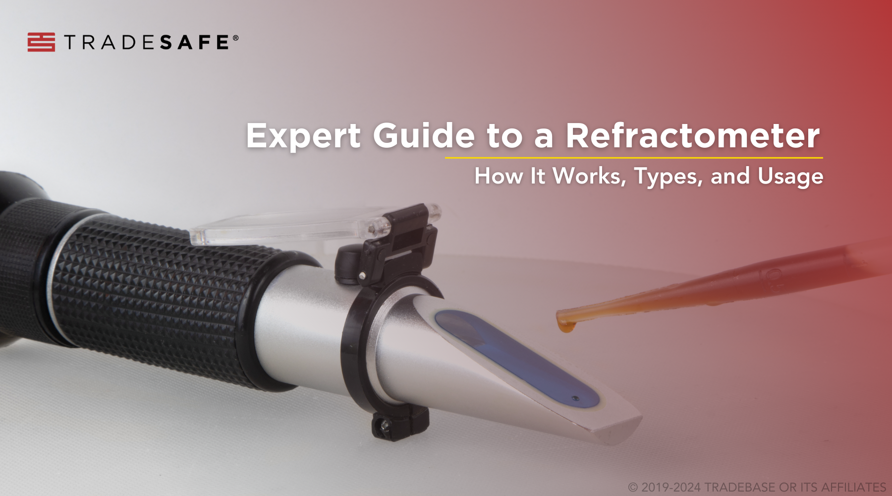 Expert Guide to Refractometer: Types and Usage | TRADESAFE
