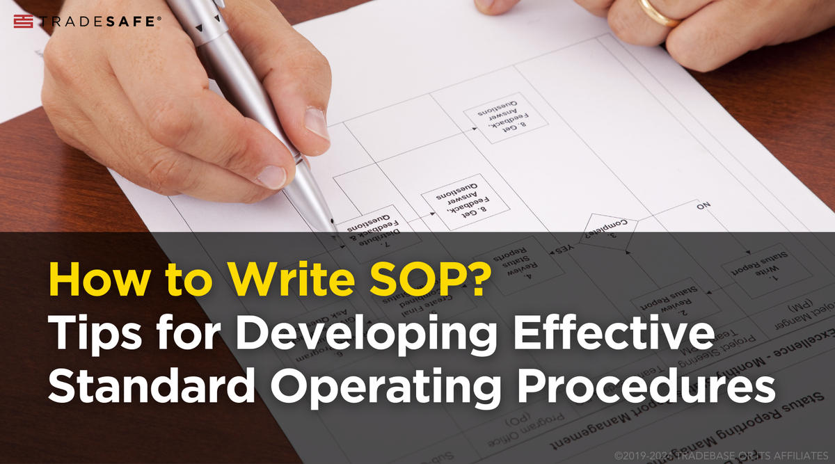 Sop Writing Guide How To Write Standard Operating Procedures | TRADESAFE