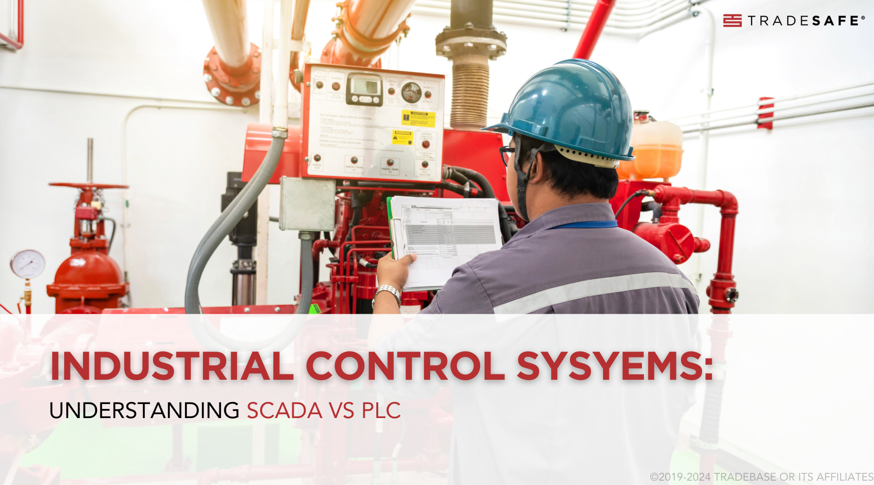Industrial Control Systems: Definition & Types | TRADESAFE