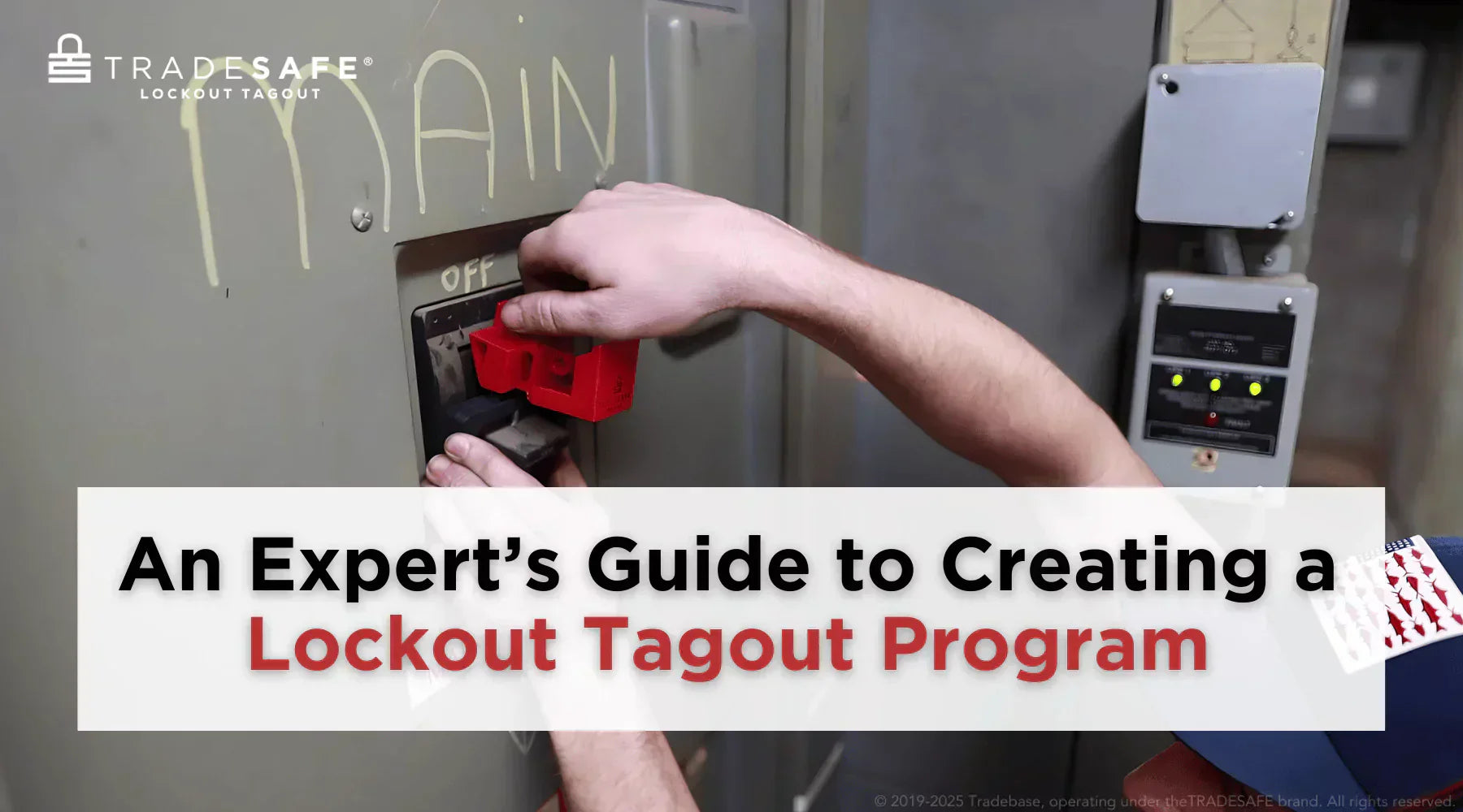Lockout Tagout Program: An Expert’s Guide | TRADESAFE