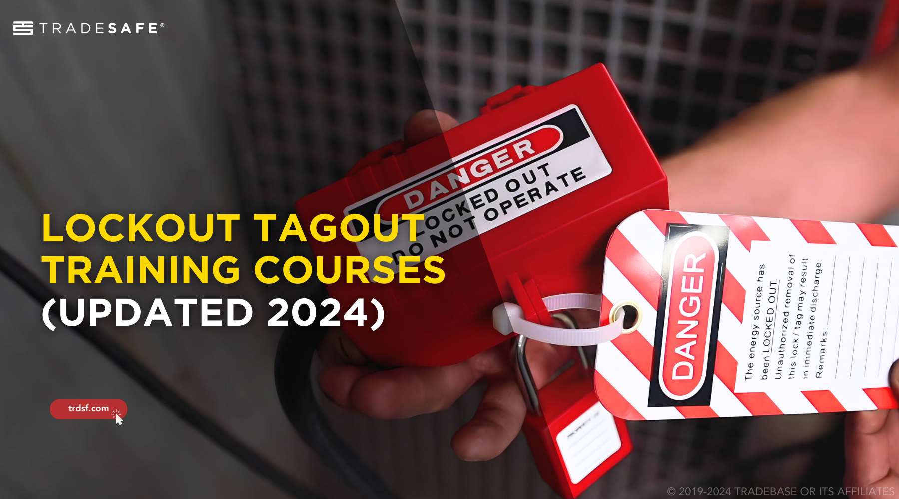 Lockout Tagout Training: Courses and Certificate | TRADESAFE