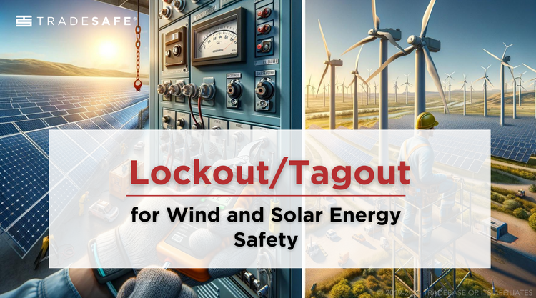 Lockout/Tagout for Wind and Solar Energy Safety | TRADESAFE
