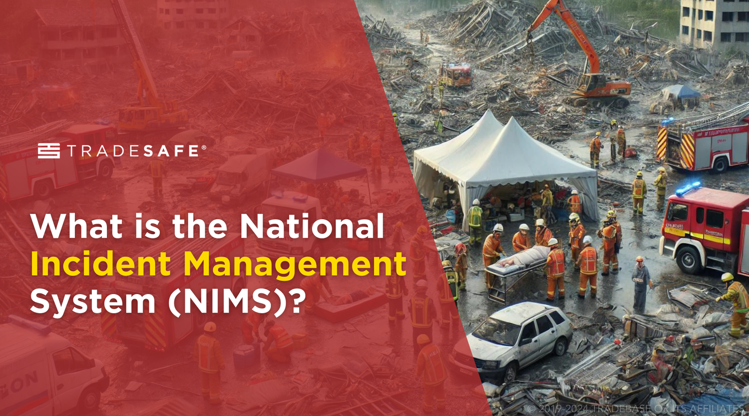What is National Incident Management System? TRADESAFE