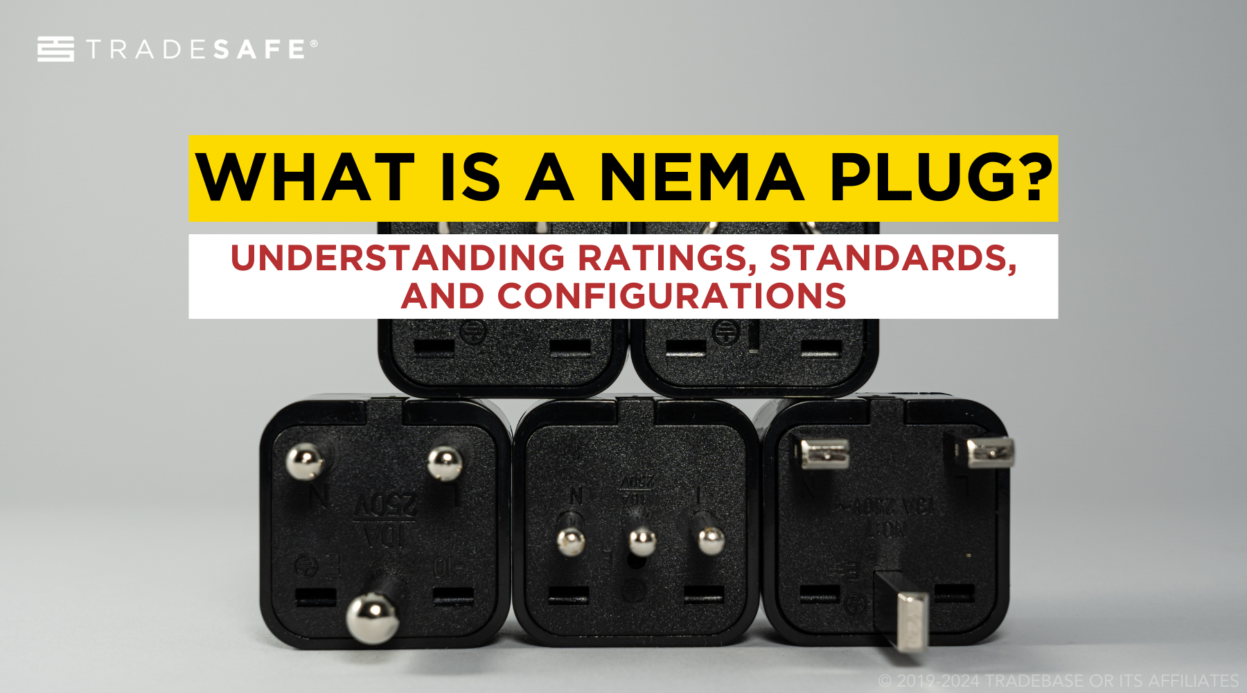 NEMA Plug: Ratings, Standards & Configurations | TRADESAFE