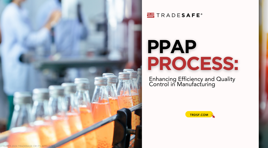 ppap process for efficiency and quality control