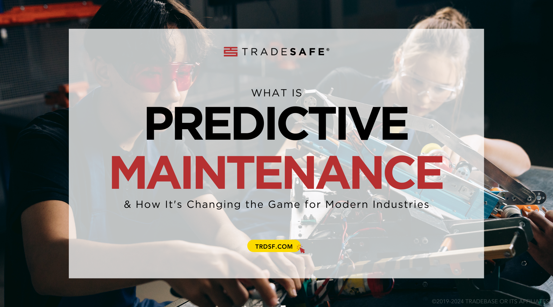 what-is-predictive-maintenance-benefits-uses-tradesafe