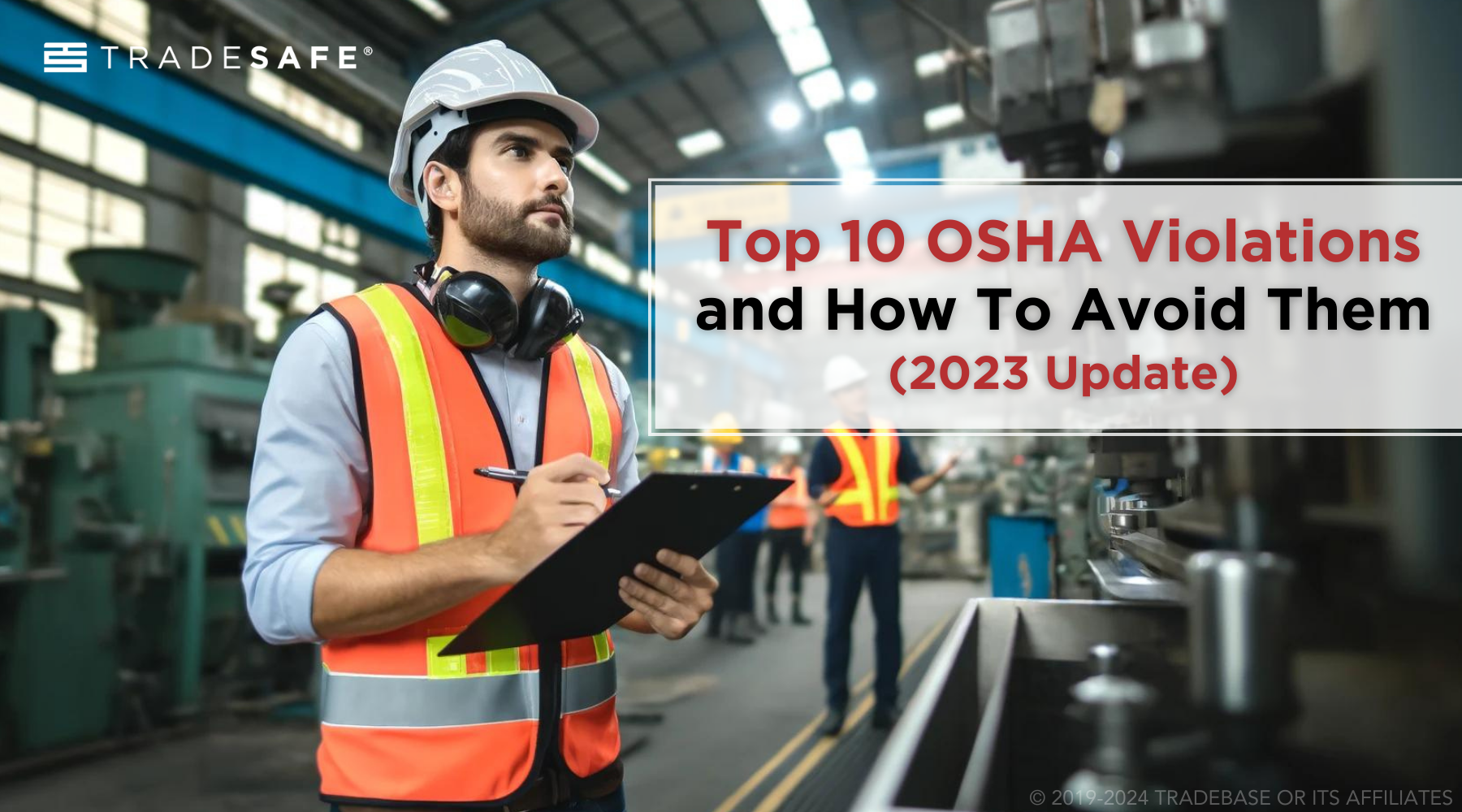 Top 10 OSHA Violations and How to Avoid Them | TRADESAFE