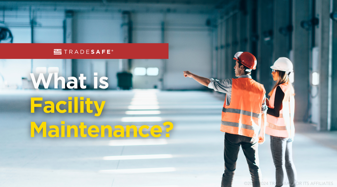 facility maintenance types and benefits