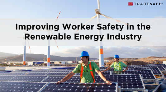 Worker safety in the renewable energy industry