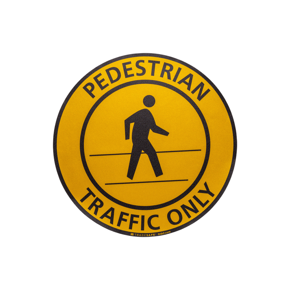 pedestrian traffic only floor sign