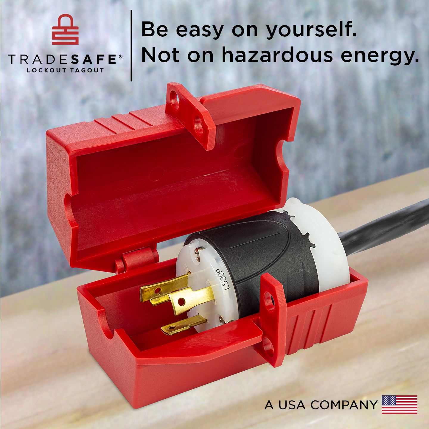tradesafe: be easy on yourself. not on hazardous energy