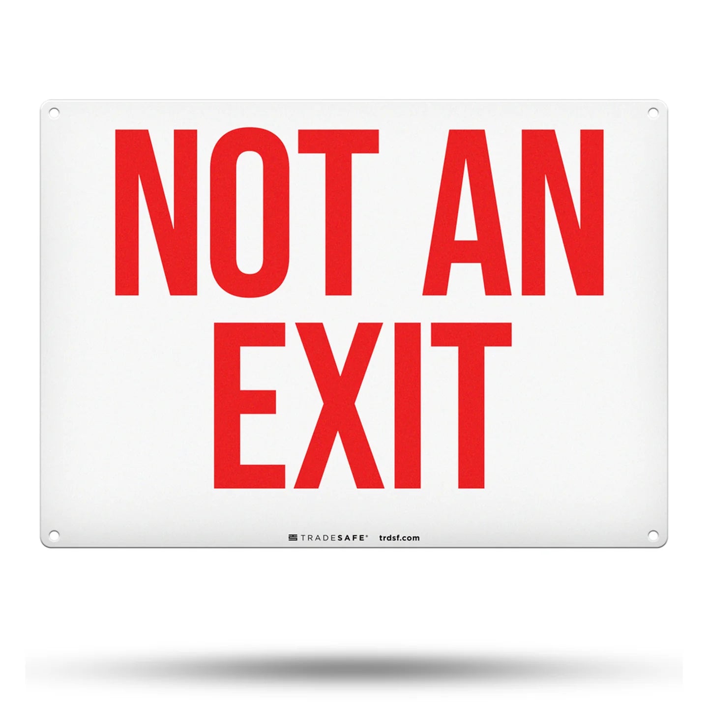 ハンドサイン　看板　ＥＸＩＴ Not An Exit Sign - Aluminum Exit Sign | TRADESAFE