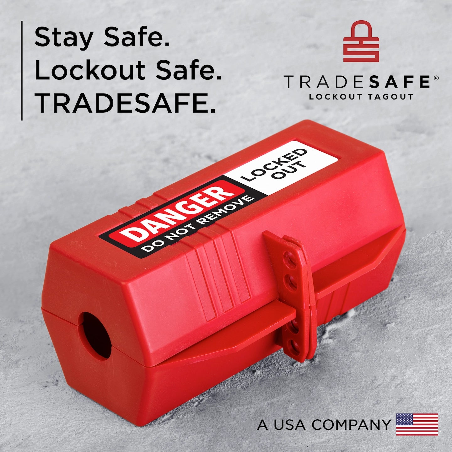 stay safe. lockout safe. tradesafe