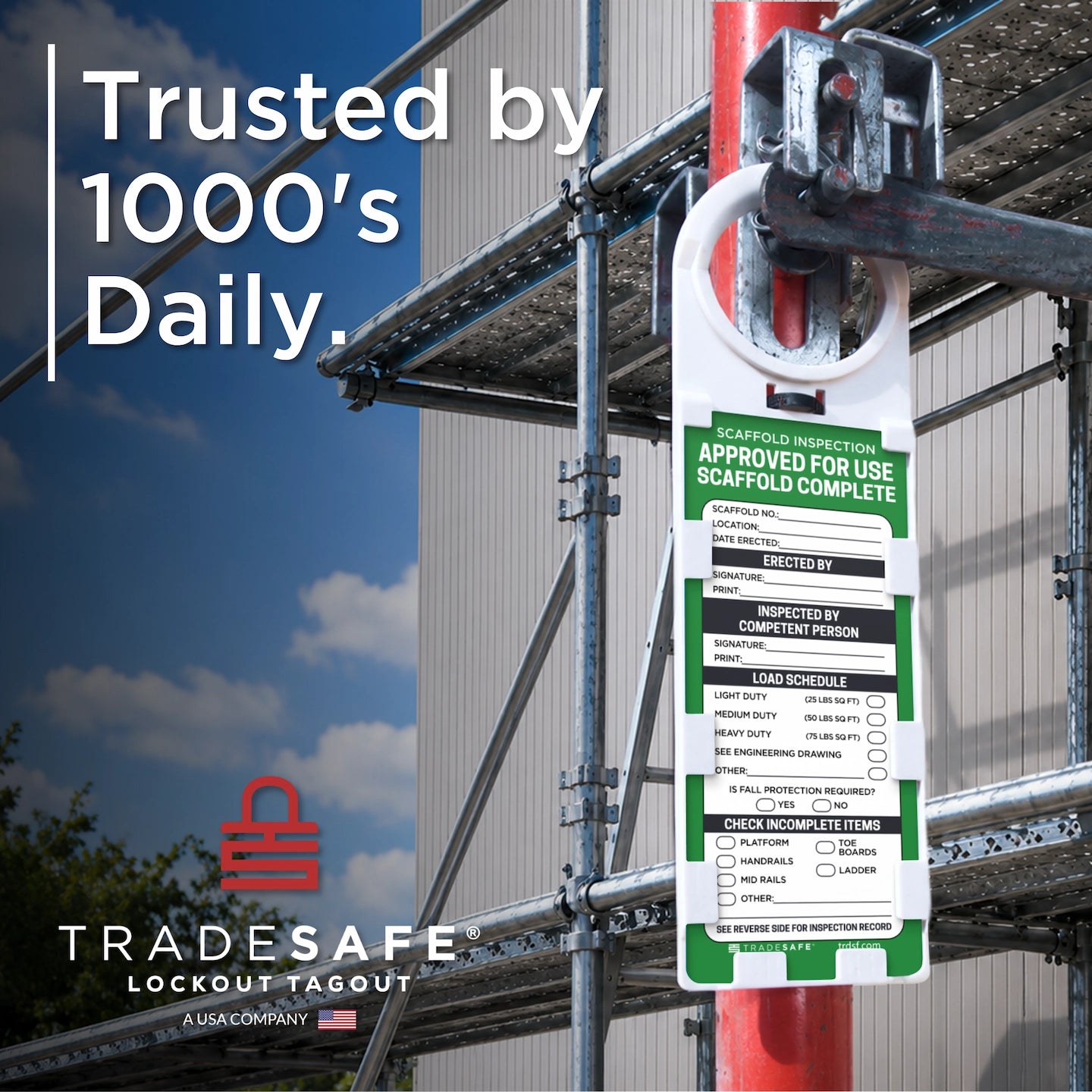 Tradesafe scaffold tag and holder in an outdoor construction setting. Trusted by 1000's Daily branding