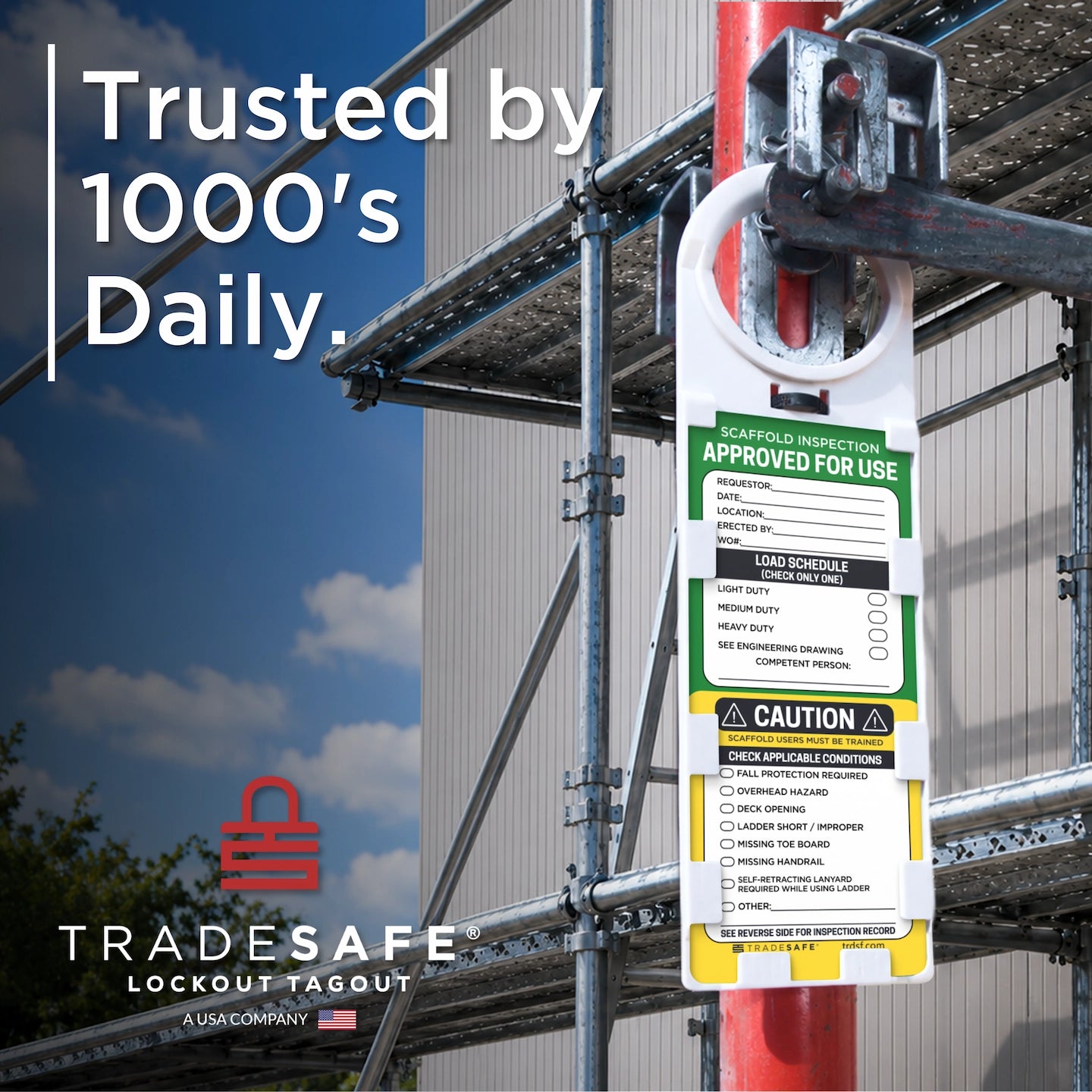 Tradesafe scaffold tag and holder in an outdoor construction setting. Trusted by 1000's Daily branding