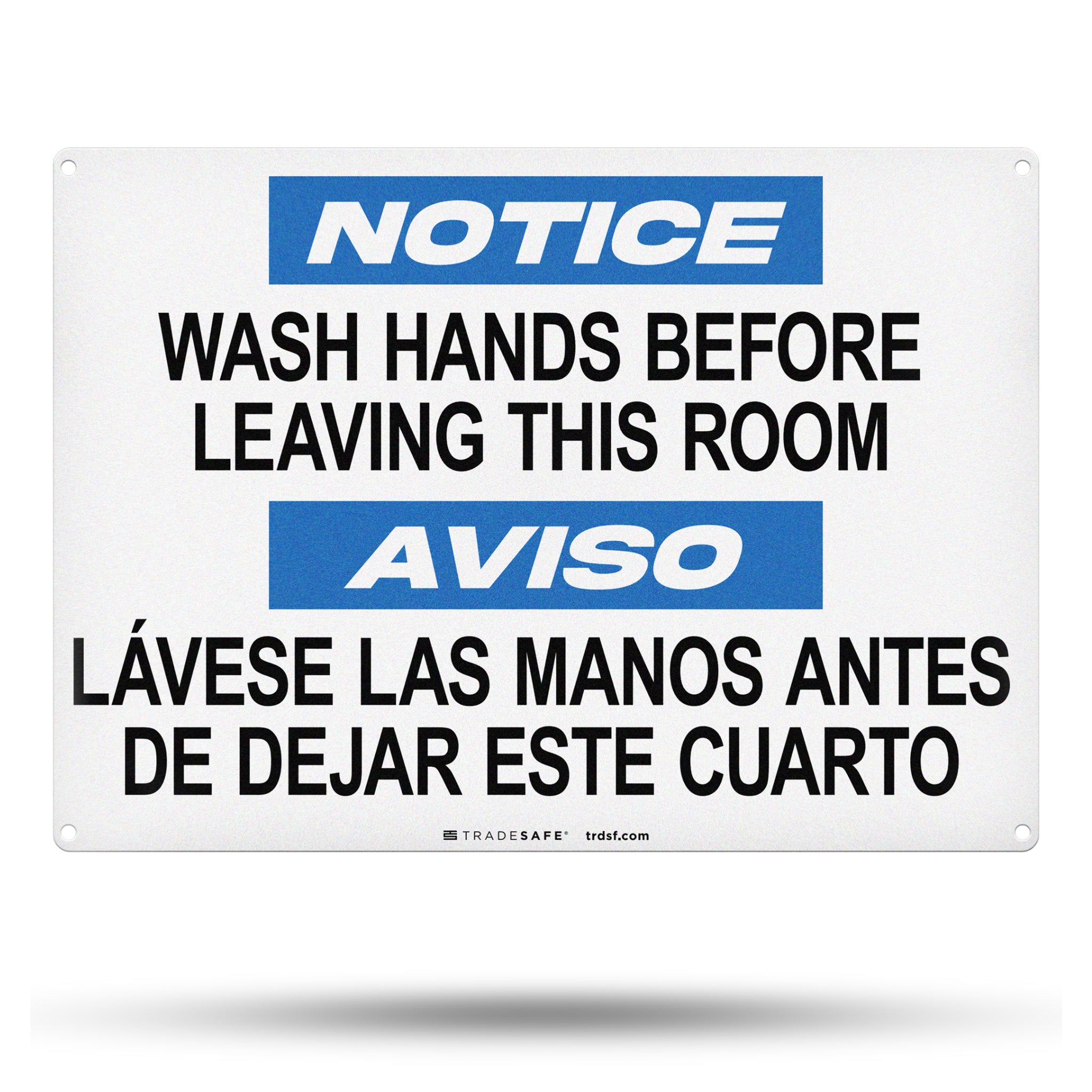 Wash Hands Before Leaving This Room, Lávese Las Manos Antes De Dejar Este Cuarto Aluminum Sign