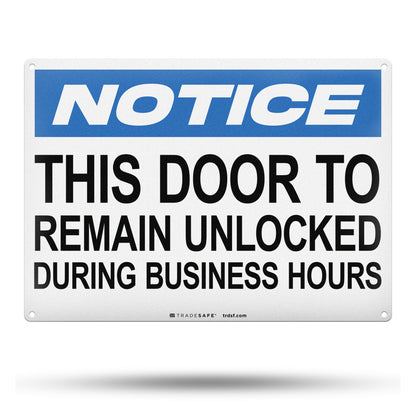 door to remain unlocked during business hours sign