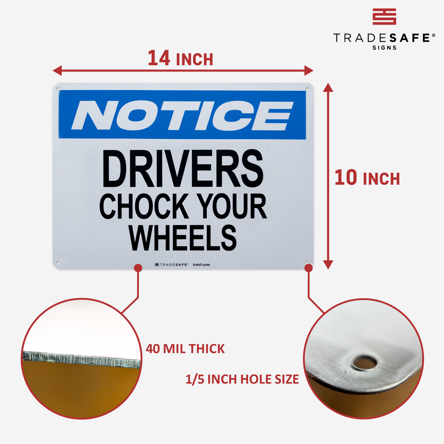 dimensions of drivers chock your wheels sign
