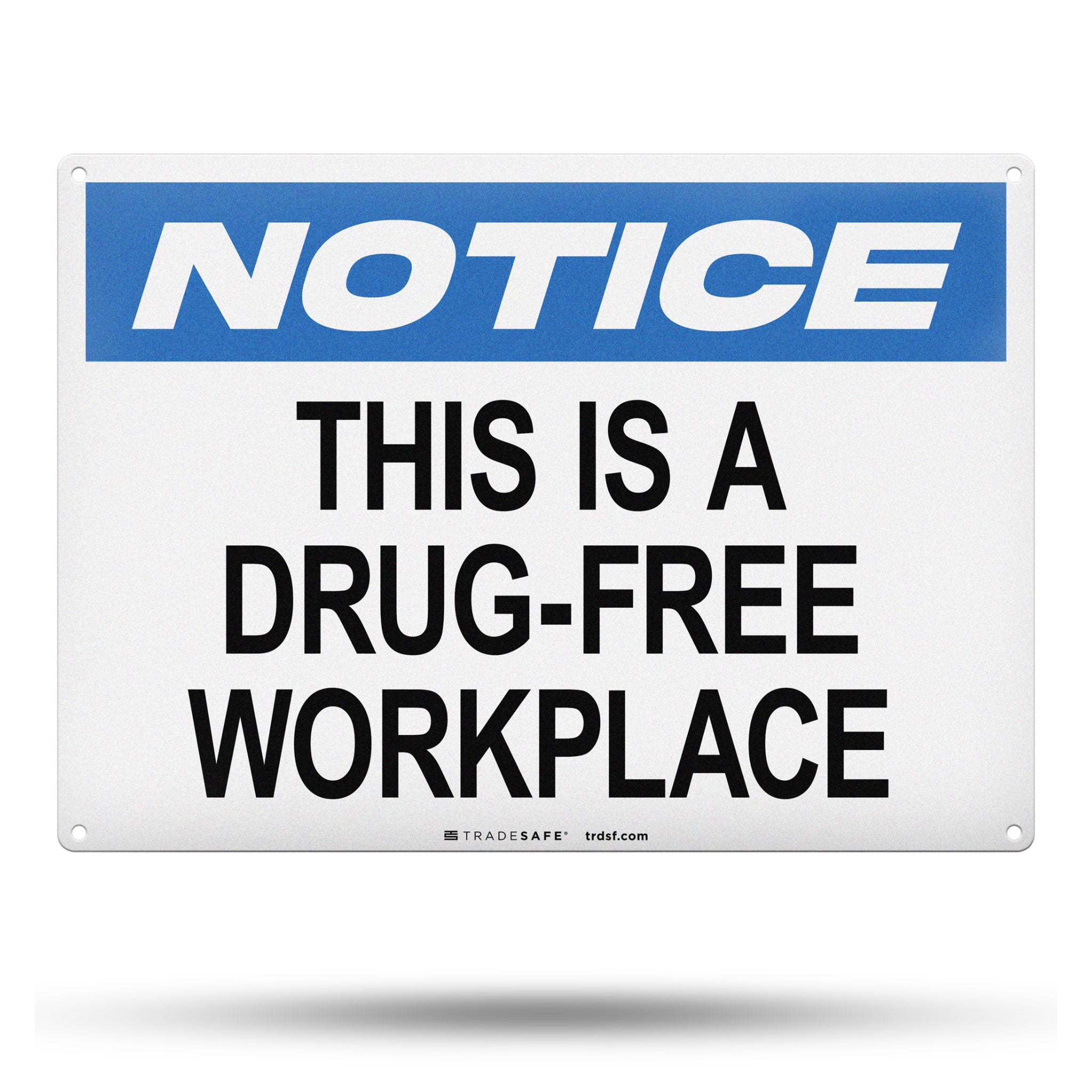 Drug Free Workplace Aluminum Sign