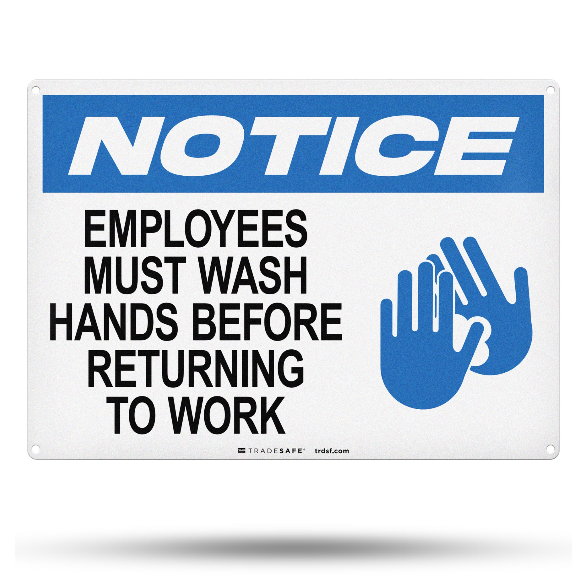 Employees Must Wash Hands Aluminum Sign