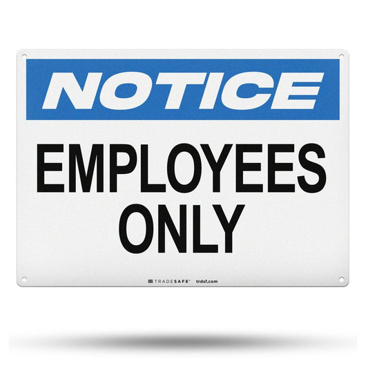 notice sign with the text "employees only"