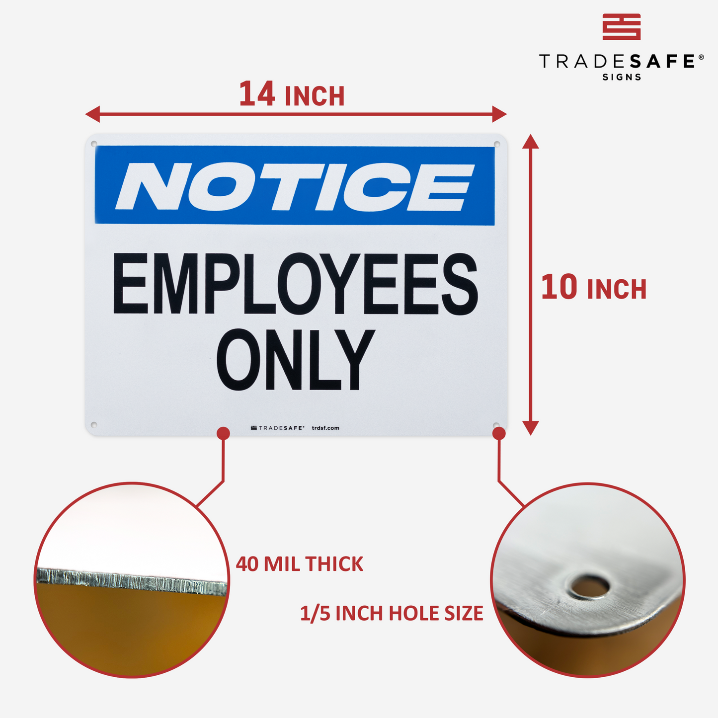 dimensions of notice sign with the text "employees only"