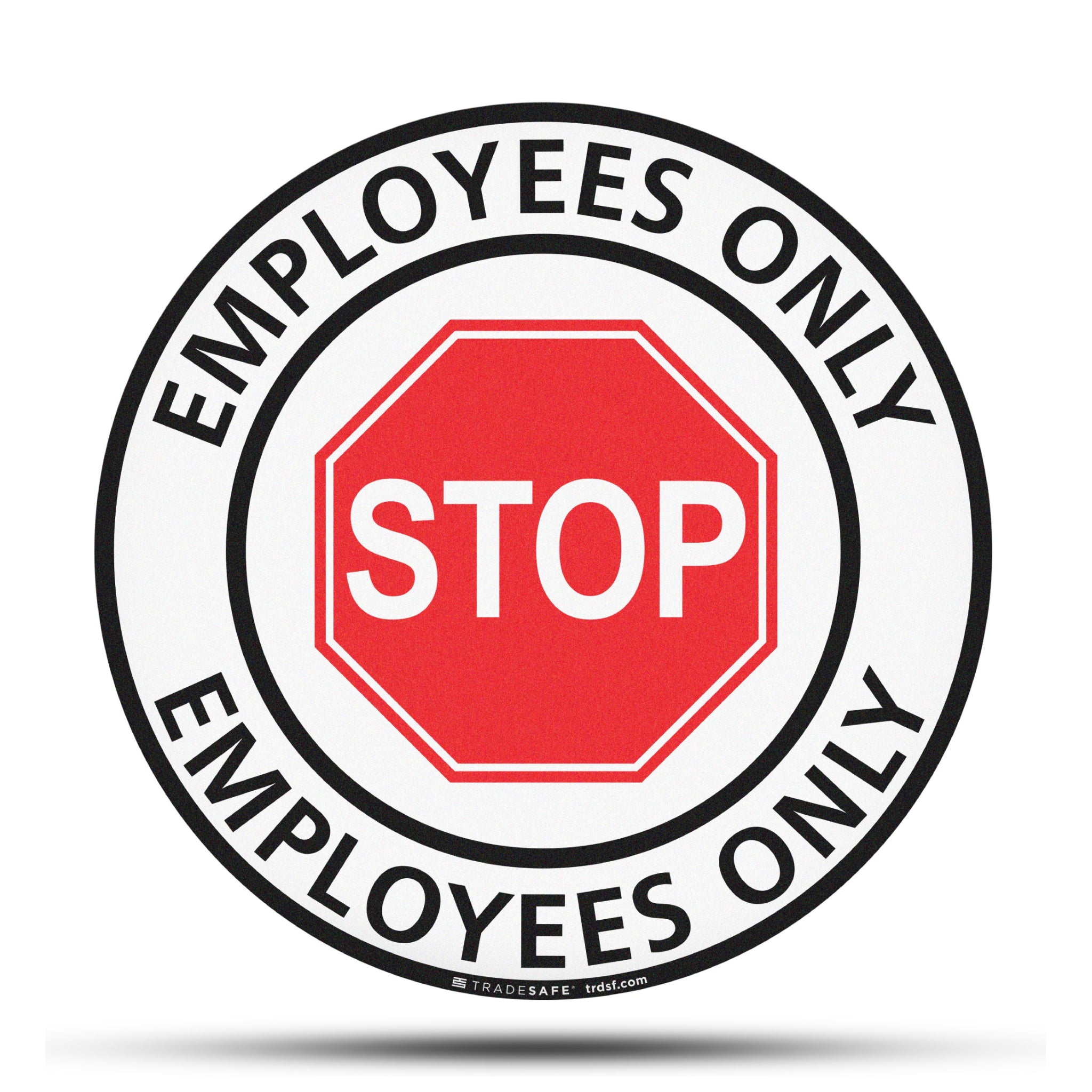 Anti-Slip Floor Sign – Stop – Employees Only Sign