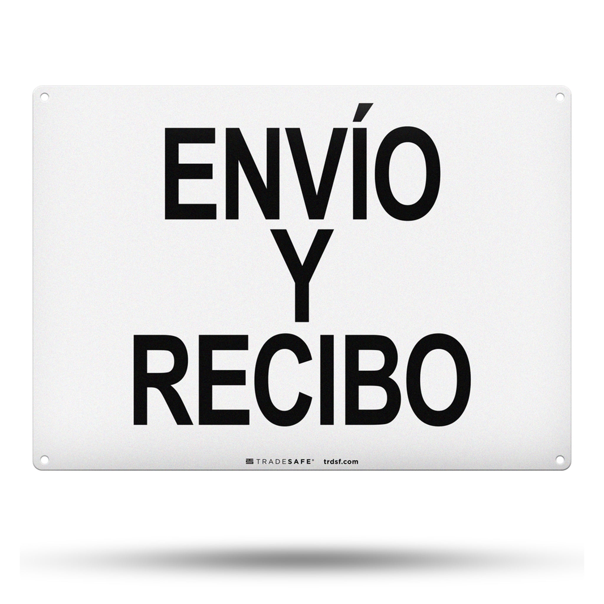 Envío y Recibo (Shipping and Receiving) Aluminum Sign