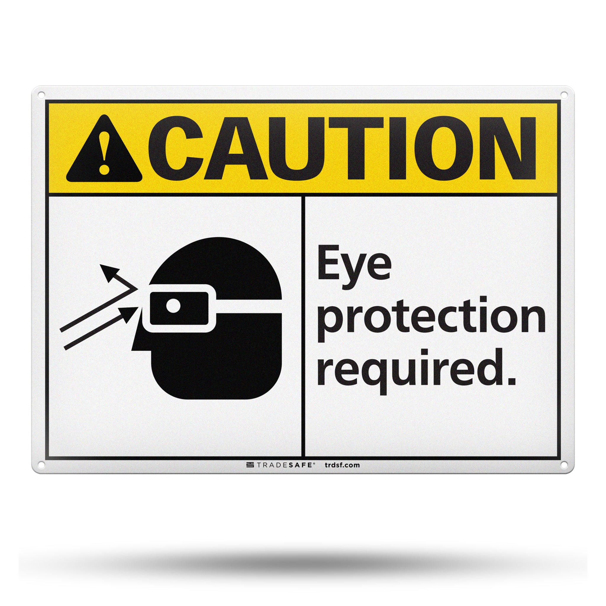 Eye Protection Required Aluminum Sign