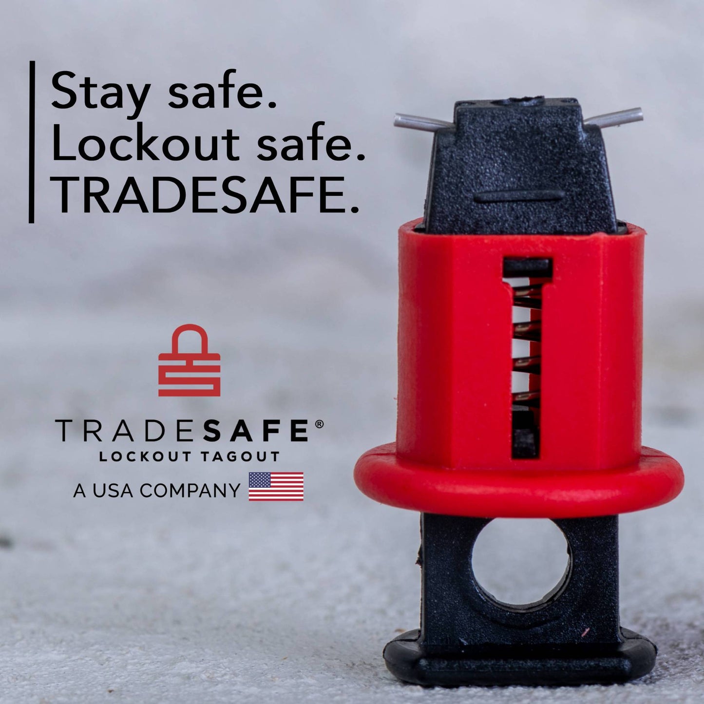 tradesafe lockout tagout branding image; stay safe. lockout safe. tradesafe.