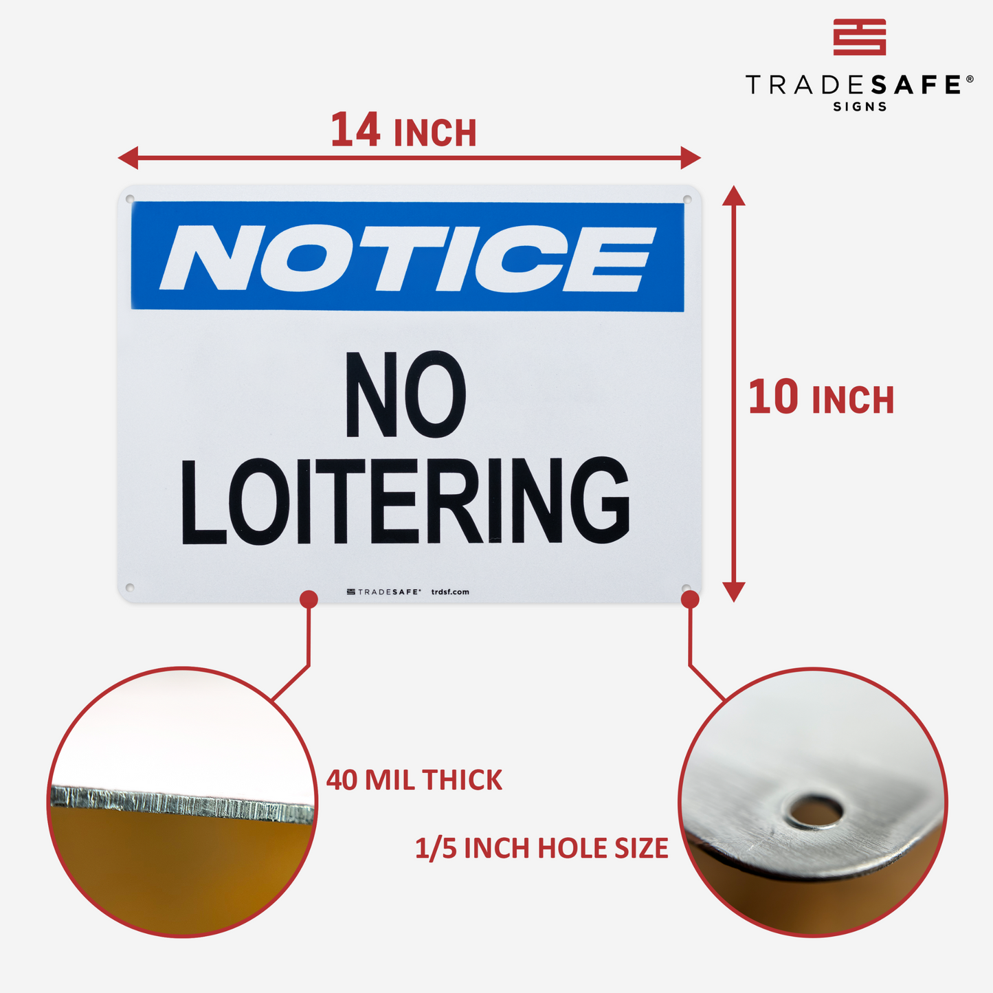dimensions of notice no loitering sign