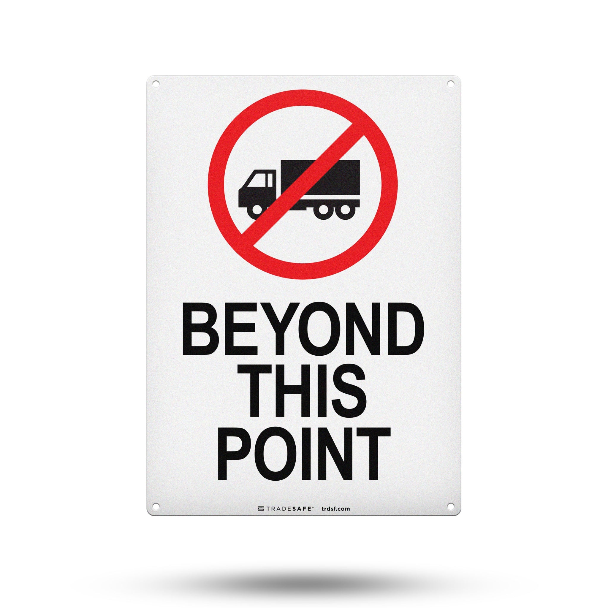 no-truck-beyond-this-point-sign-aluminum-safety-signs-tradesafe