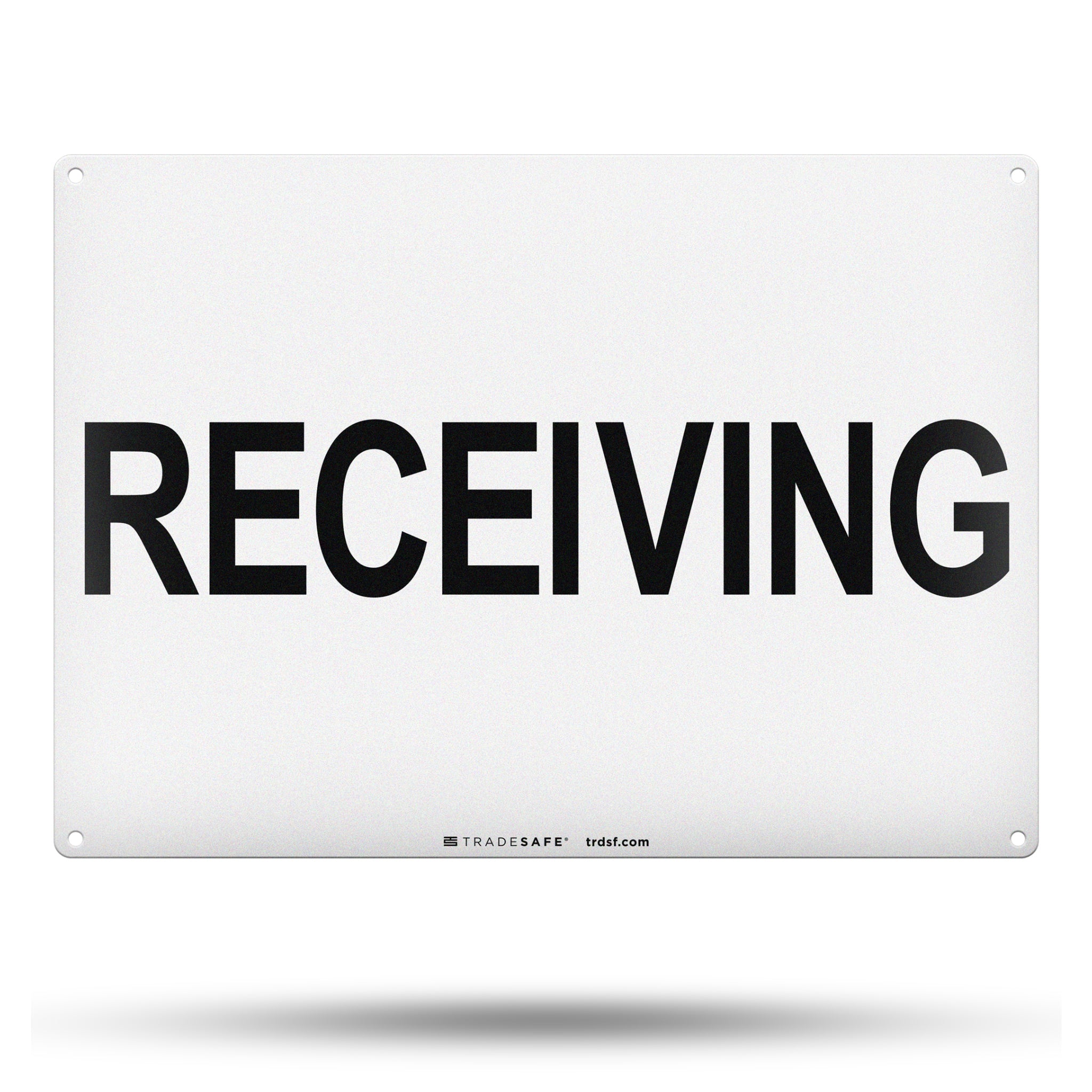 Receiving Labels Sign Receiving Sign - Aluminum Facility Signs | TRADESAFE