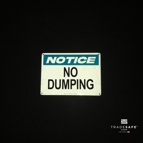 No Dumping Sign Aluminum Facility Signs TRADESAFE   Reflective No Dumping Sign 480x 