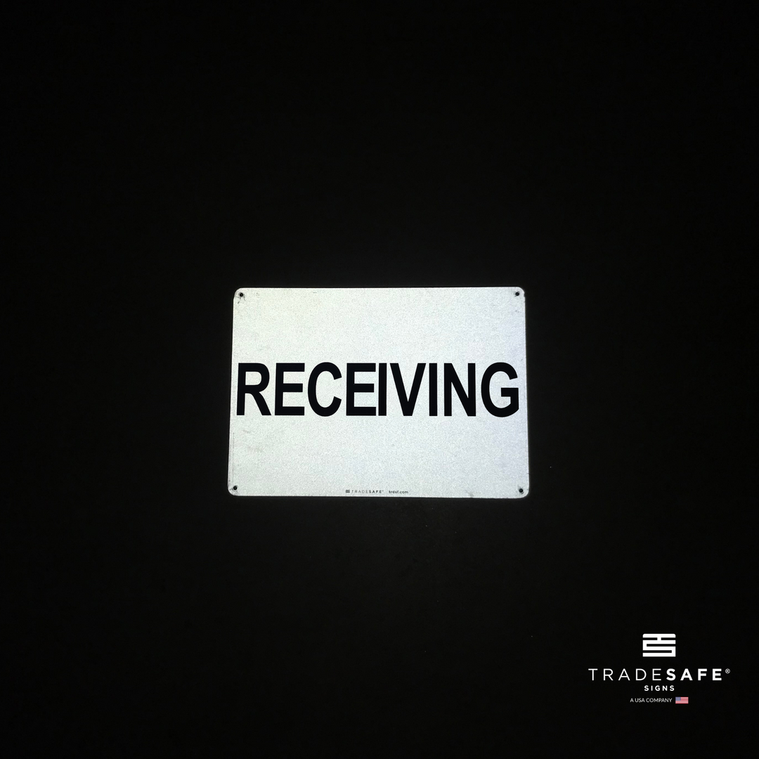 Recieve Tag Receiving Sign - Aluminum Facility Signs | TRADESAFE