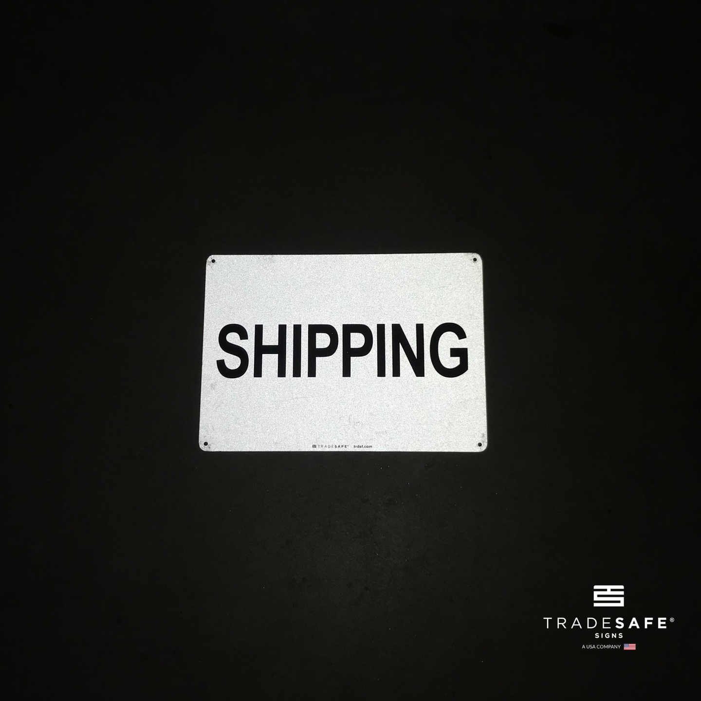 Shipping Sign - Aluminum Facility Signs | TRADESAFE