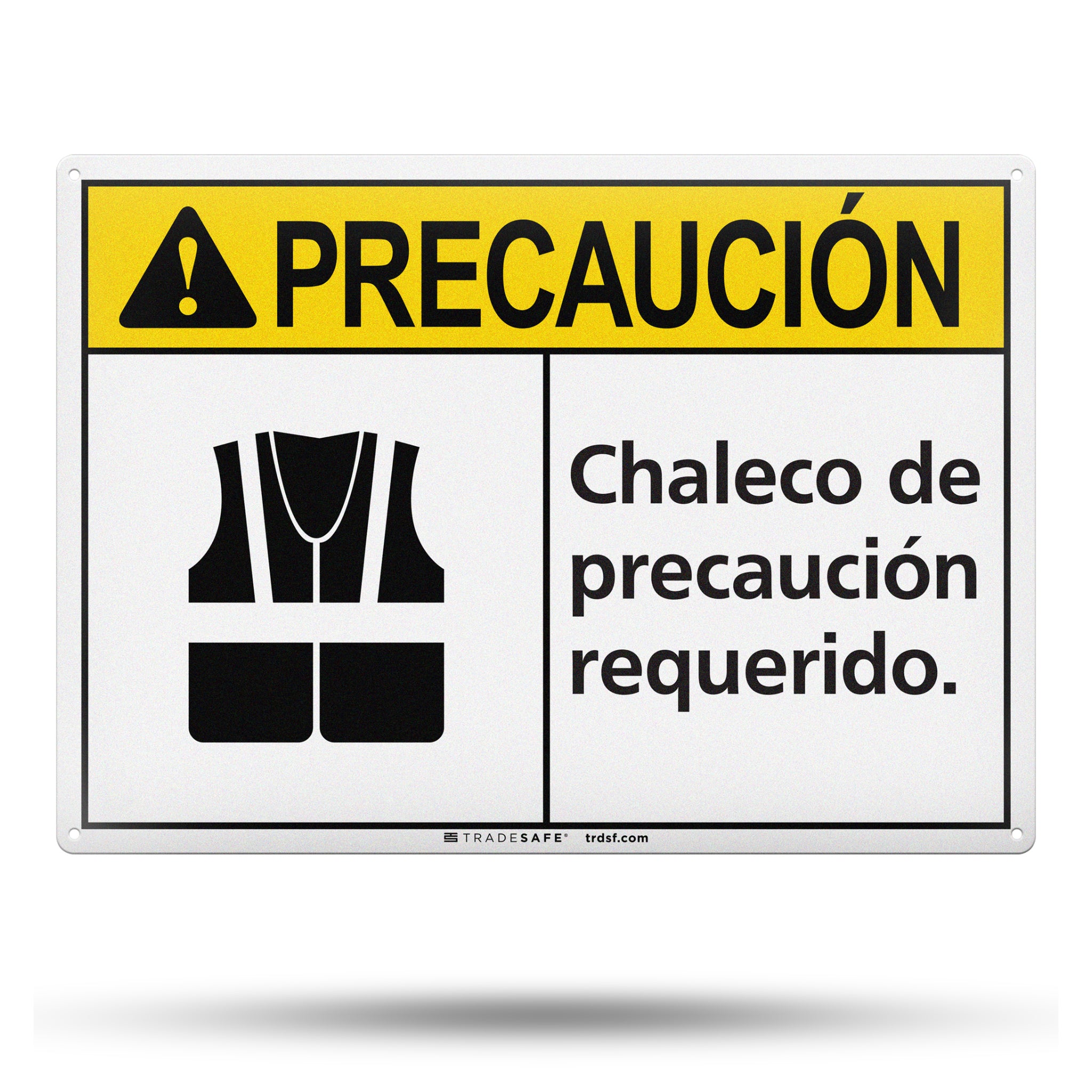 Chaleco de Precaución Requerido (Safety Vest Required) Aluminum Sign