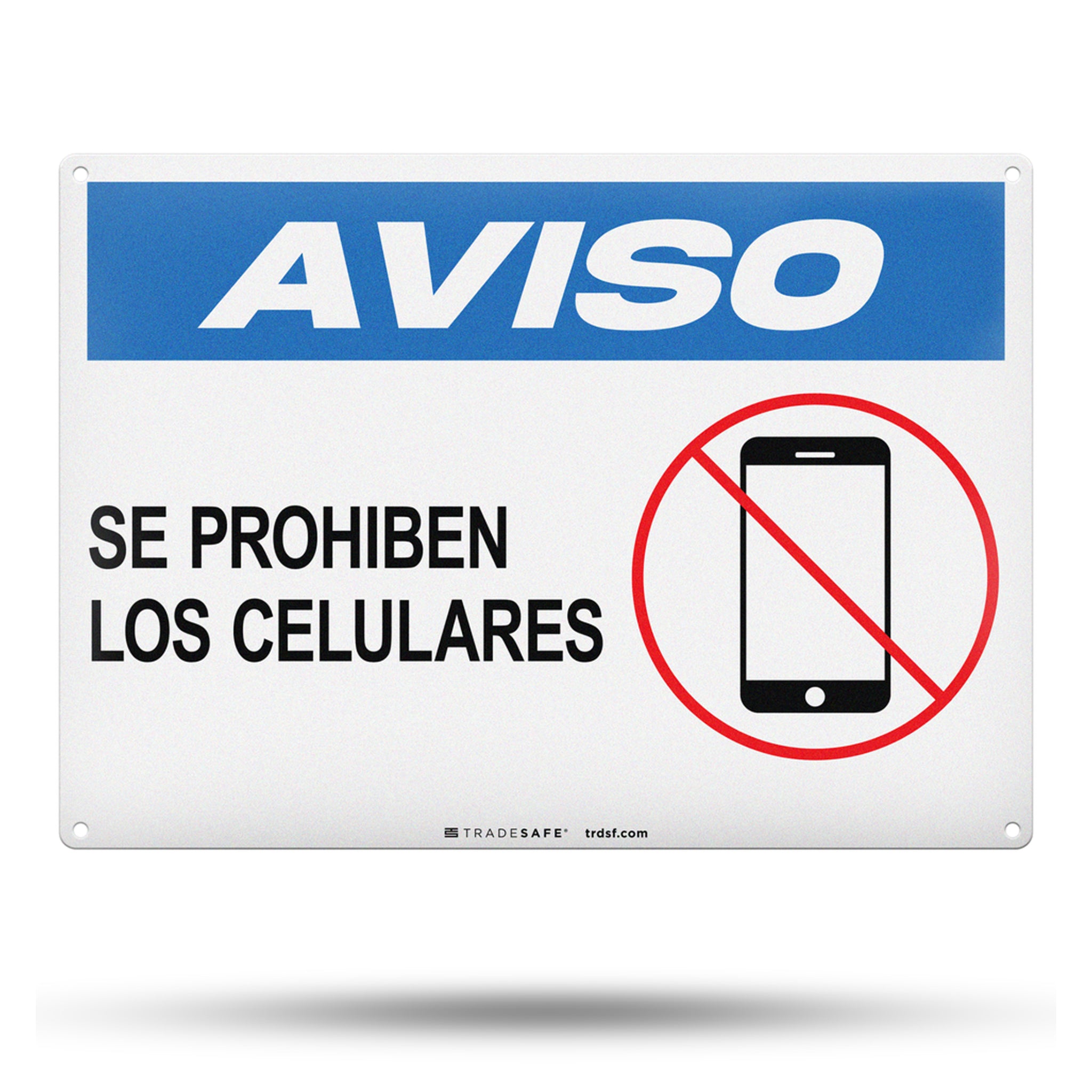 Se Prohiben Los Celulares (Cellular Phones Prohibited) Aluminum Sign