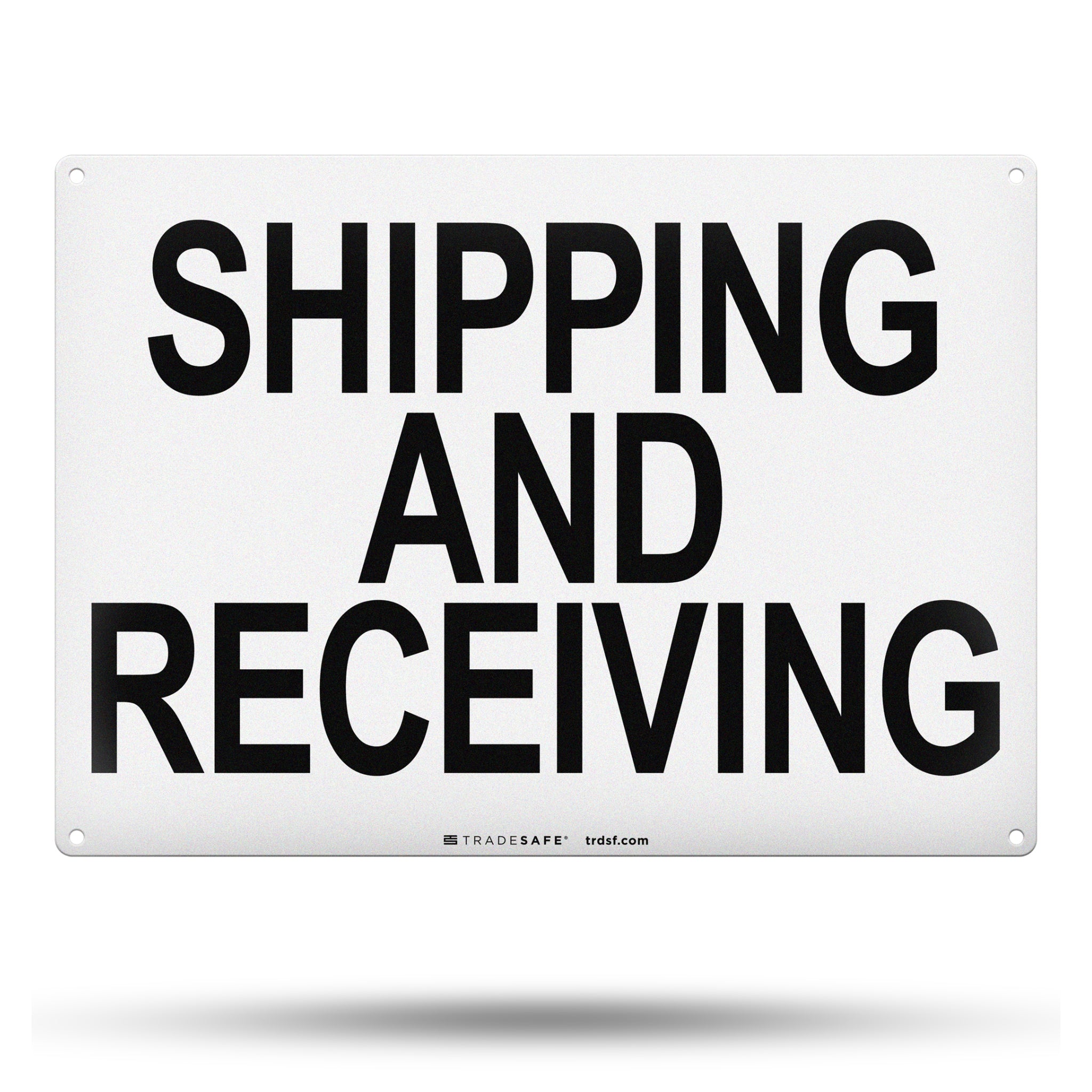 Shipping and Receiving Aluminum Sign
